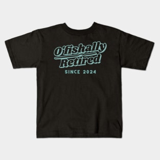 O'fishally retired since 2024 Kids T-Shirt